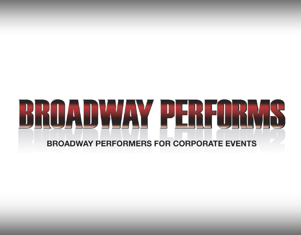 Broadway Performs