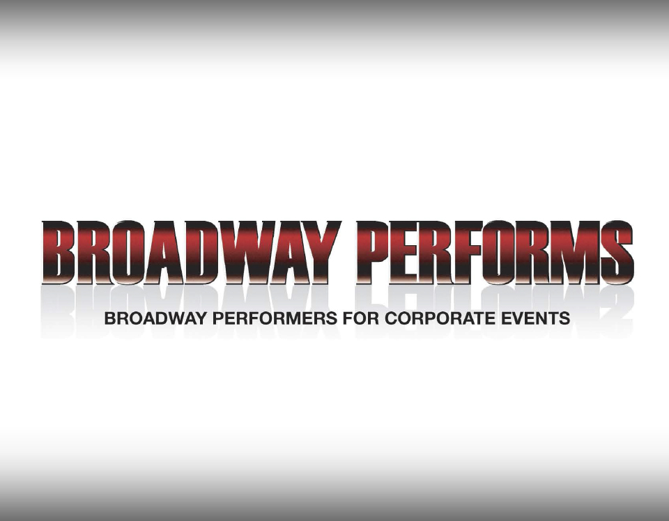 Broadway Performs